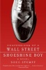 Confessions of A Wall Street Shoeshine Boy (Paperback) - Doug Stumpf Photo