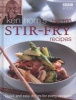 's Top 100 Stir-fry Recipes - Quick and Easy Dishes for Every Occasion (Hardcover) - Ken Hom Photo