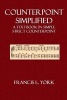 Counterpoint Simplified - A Text-Book in Strict Simple Counterpoint (Paperback) - Francis L York Photo