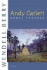 Andy Catlett - Early Travels (Paperback) - Wendell Berry Photo