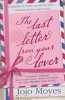 The Last Letter from Your Lover (Paperback) - Jojo Moyes Photo