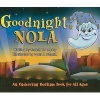 Goodnight Nola - An Endearing Bedtime Book for All Ages (Hardcover, Revised) - Cornell P Landry Photo