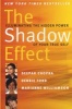 The Shadow Effect - Illuminating the Hidden Power of Your True Self (Paperback) - Deepak Chopra Photo