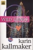 Wild Things (Paperback, New edition) - Karin Kallmaker Photo