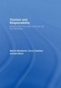 Tourism and Responsibility - Perspectives from Latin America and the Caribbean (Hardcover, New) - Martin Mowforth Photo