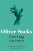 Seeing Voices - A Journey into the World of the Deaf (Paperback) - Oliver Sacks Photo