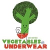 Vegetables in Underwear (Hardcover) - Jared Chapman Photo