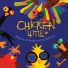 Chicken Little (Hardcover) - Rebecca Emberley Photo