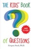 Kids' Book of Questions (Paperback) - Gregory Stock Photo