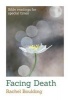 Facing Death (Paperback) - Rachel Boulding Photo