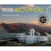 Inside Biosphere 2 - Earth Science Under Glass (Hardcover) - Mary Kay Carson Photo