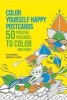 Color Yourself Happy Postcards - 50 Positive Passages to Color and Share (Paperback) - Lisa Magano Photo