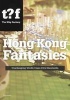 Hong Kong Fantasies. A Visual Expedition into the Future of a World-class City (Paperback) - Winy Maas Photo