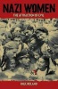 Nazi Women (Paperback) - Paul Roland Photo