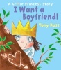 I Want a Boyfriend! (Paperback) - Tony Ross Photo