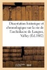 Dissertation Historique Et Chronologique Sur La Vie de L'Archidiacre de Langres, Valley Ou Vallere (French, Paperback) -  Photo