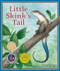 Little Skink's Tail (Paperback) - Janet Halfmann Photo