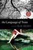 The Language of Trees (Paperback) - Ilie Ruby Photo