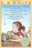 E. B. White Collection - Charlotte's Web / Stuart Little / The Trumpet Of The Swan (Paperback) - E B White Photo