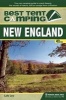 Best Tent Camping: New England - Your Car-Camping Guide to Scenic Beauty, the Sounds of Nature, and an Escape from Civilization (Paperback, 4th Revised edition) - Lafe Low Photo