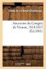 Souvenirs Du Congres de Vienne, 1814-1815 (French, Paperback) - La Garde Chambonas Photo