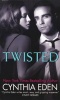 Twisted (Paperback) - Cynthia Eden Photo