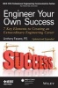 Engineer Your Own Success - 7 Key Elements to Creating an Extraordinary Engineering Career (Paperback, Updated and expanded ed) - Anthony Fasano Photo