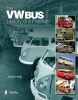 The VW Bus: History of a Passion (Hardcover) - Jorg Hajt Photo