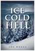 Ice Cold Hell (Paperback) -  Photo