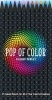 Pop of Color Pencil Set - 12 Colored Pencils for All Your Colorful Creations - Editors of Rock Point Photo