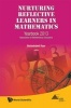 Nurturing Reflective Learners in Mathematics - Yearbook 2013, Association of Mathematics Educators (Hardcover) - Berinderjeet Kaur Photo