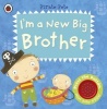 I'm a New Big Brother: A Pirate Pete Book (Board book) - Amanda Li Photo