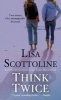 Think Twice (Paperback) - Lisa Scottoline Photo