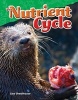 The Nutrient Cycle (Grade 4) (Paperback) - Lisa Greathouse Photo