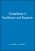 Compliance in Healthcare and Research (Hardcover) - Lora Burke Photo