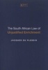 The South African Law of Unjustified Enrichment (Paperback) - J E Du Plessis Photo