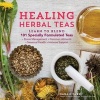 Healing Herbal Teas (Paperback) - Sarah Farr Photo