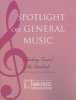 Spotlight on General Music - Teaching Toward the Standards (Paperback) - The National Association for Music Education MENC Photo