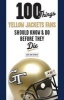 100 Things Yellow Jackets Fans Should Know & Do Before They Die (Paperback) - Adam Van Brimmer Photo