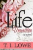 Life Unwritten (Paperback) - T I Lowe Photo