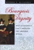 Bourgeois Dignity - Why Economics Can't Explain the Modern World (Paperback) - Deirdre McCloskey Photo