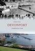 Devonport Through Time (Paperback) - Derek Tait Photo