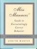 Miss Manners' Guide to Excruciatingly Correct Behavior (Hardcover, Freshly Updated) - Judith Martin Photo