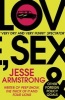 Love, Sex and Other Foreign Policy Goals (Paperback) - Jesse Armstrong Photo