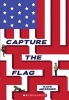 Capture the Flag (Paperback) - Kate Messner Photo