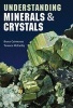 Understanding Minerals and Crystals (Paperback) - Terence McCarthy Photo