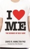 I Heart Me - The Science of Self-Love (Paperback) - David Hamilton Photo