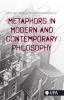 Metaphors in Modern and Contemporary Philosophy (Paperback) - Arthur Cools Photo