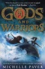 Gods and Warriors (Paperback) - Michelle Paver Photo