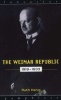 The Weimar Republic 1919-1933 (Paperback) - Ruth Henig Photo